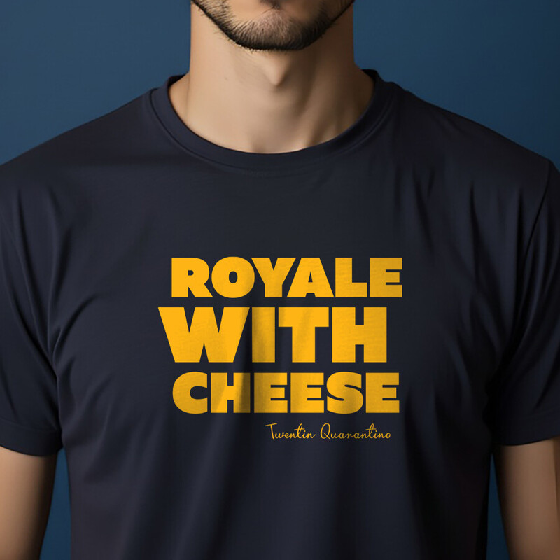 Royale With Chesee